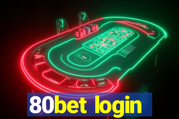 80bet login